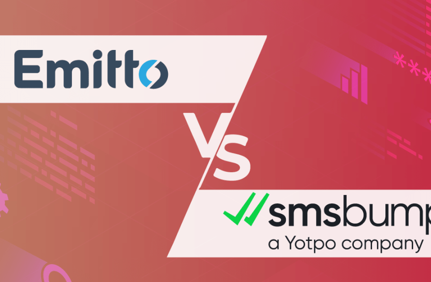 SMSBump vs Emitto: Features, Pricing & Benefits Overview
